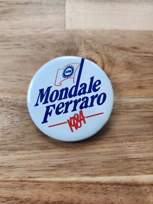 Mondale Ferraro 1984 Presidential Campaign Button Pin KG Election Campaign
