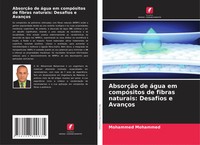 AbsorçãO De áGua Em CompóSitos De Fibras Naturais: Desafios E AvançOs Mohammed