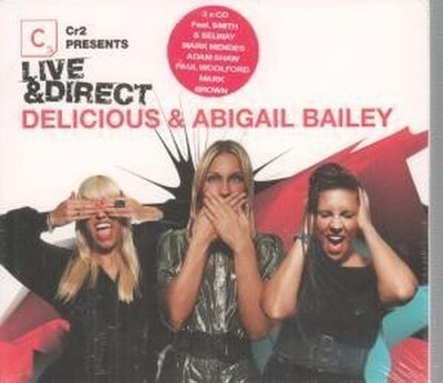 Delicious Und Abigail Bailey Live Und Direkt Triple CD Europa Cr2 2008 3 Disc