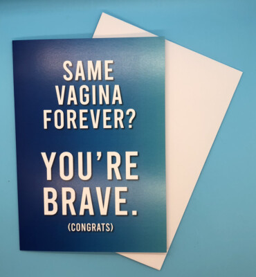 Verlobungskarte heiraten. ''same Vagina Forever?''
