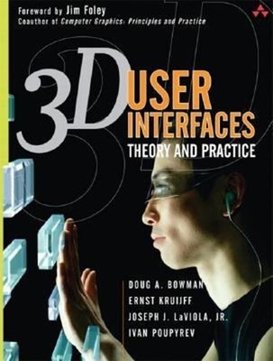 3D User Interfaces : Theory and Practice Hardcover