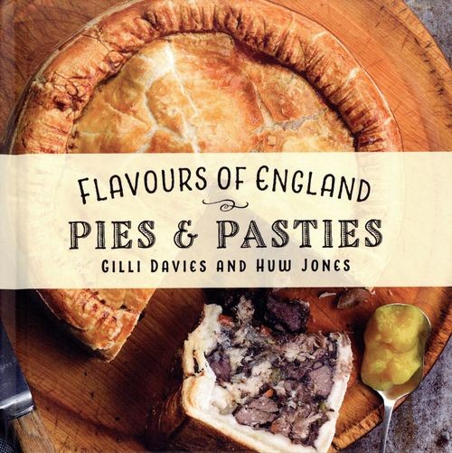 Flavours of England: Pies and Pasties. Davies, Jones New** - Image 10