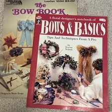 Lot 2 Booklets-Bows & Basics  Floral Designers Tips & Techniques ; The Bow Book