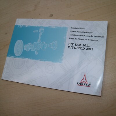 DEUTZ B F L M D TD TCD 2011 Diesel Engine Parts Manual Book catalog spare list