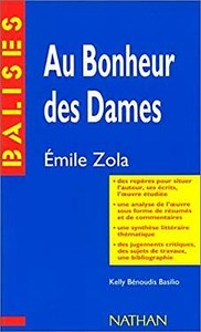 Au bonheur des dames: Zola : resumÃ© analytique  