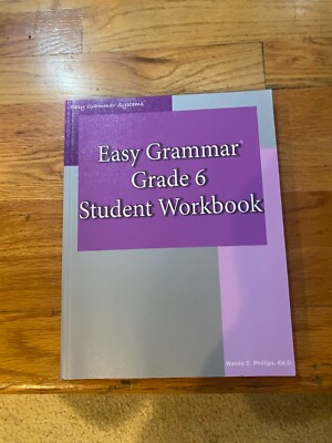 Easy Grammar Grade 6 Student Workbook by Wanda C. Phillips LIKE NEW ...
