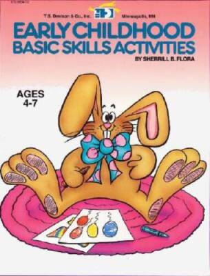 Early Childhood Basic Skills Activities - Paperback By Flora, Sherrill B - GOOD