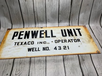 Vintage Texaco Penwell Unit Sign Porcelain Well No. 4321