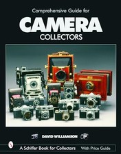 Comprehensive Guide for Camera Collectors Schiffer Book for Col