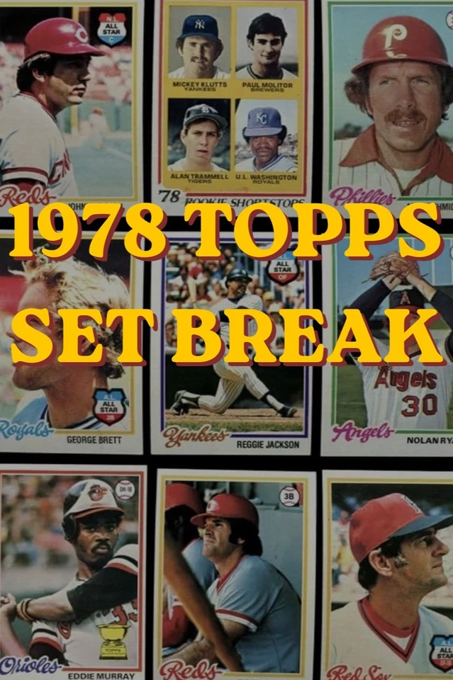 1978 Topps Baseball Complete Set Break (Vintage Vault)