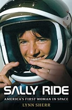 Sally Ride : America's First Woman in Space Hardcover Lynn Sherr
