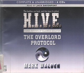 Mark Walden The Overlord Protocol (6xCD Audiobook 2009) H.I.V.E. #2