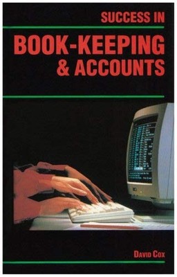 Success in Book-Keeping and Accounts Paperback David Cox