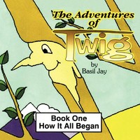 The Adventures Of Twig Basil Jay Taschenbuch Kartoniert / Broschiert Englisch