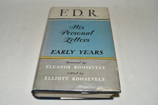 F. D. R. HIS PERSONAL LETTERS Eleanor Roosevelt 1947 Hardcover 1ST EDITION RARE!