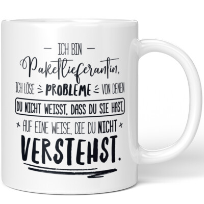 Ich bin Paketlieferantin löse Probleme von denen du nicht weißt dass 10001002893
