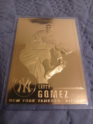 22k Gold Lefty Gomez Danbury Mint Baseball Card