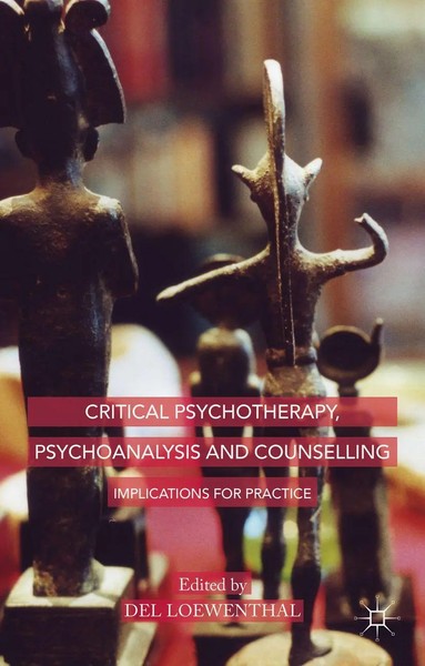 Del Loewenthal | Critical Psychotherapy, Psychoanalysis And Counselling | Buch-image