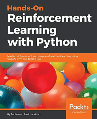 Praktisches Verstärkungslernen mit Python: Master rei - NEU Sudharsan Ravic 2