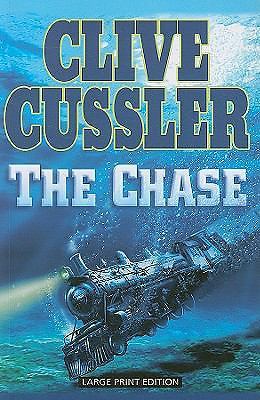 The Chase; Large Print Press - 9781594132834, paperback, Clive Cussler