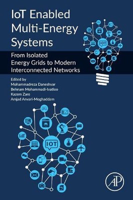 IoT Enabled Multi-Energy Systems: From Isolated Energy Grids to Modern Interconn