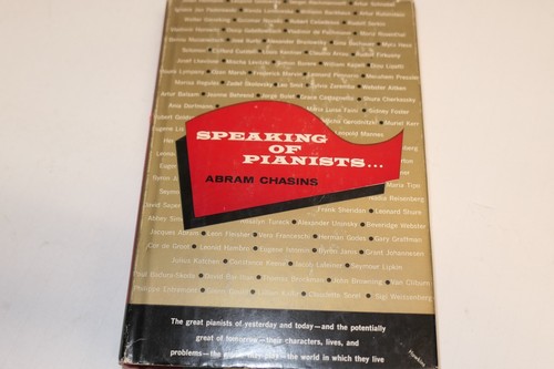 Speaking Of Pianists Signed by the Author Abram Chasins 1957 First Edition HB - Picture 1 of 6