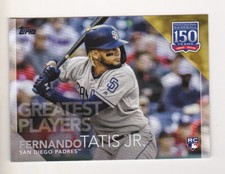 2019 Topps Fernando Tatis Jr. 150 Years Greatest Players RC SD Padres