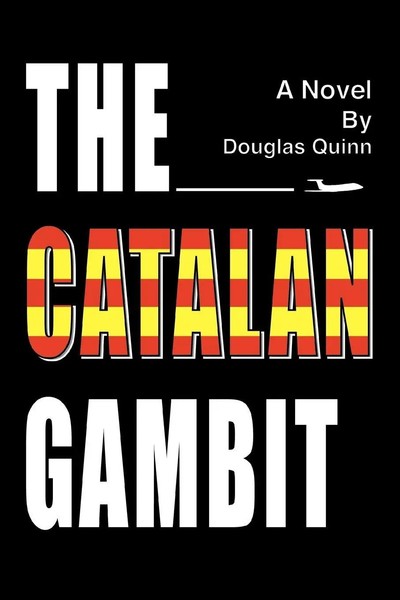 Douglas Quinn | The Catalan Gambit | Taschenbuch | Englisch (2004) | Iuniverse-image