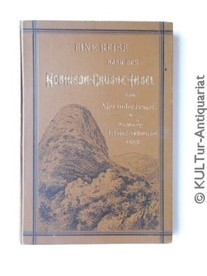 Eine Reise nach der Robinson-Crusoe-Insel. Ermel, Alexander: