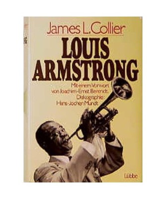 Louis Armstrong, James Lincoln Collier