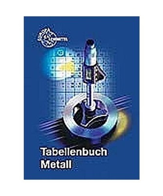 Tabellenbuch Metall [mit Formelsammlung]