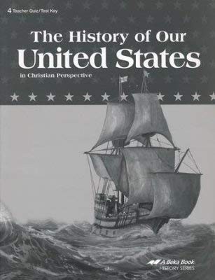 The History of Our United States - Teacher Quiz/Test Key