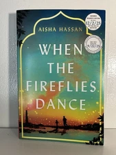 When the Fireflies Dance By Aisha Hassan -ARC-12/25