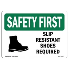 SignMission OSHA Safety First Sign - Slip Resistant Shoes Required with Symbol