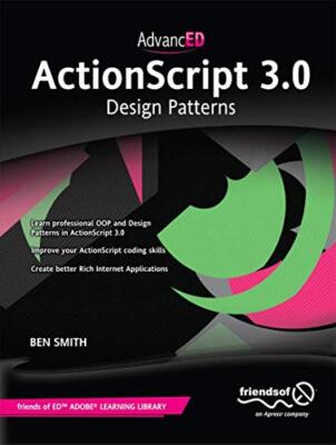 Advanced ActionScript 3.0: Design Patterns                                     