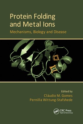 Cláudio M. Gomes (u. a.) | Protein Folding and Metal Ions | Taschenbuch (2020)