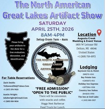 💥 Michigan Artifact Show 💥 April 25th ~ Arrowheads ~ Indian Artifacts ~ Relics
