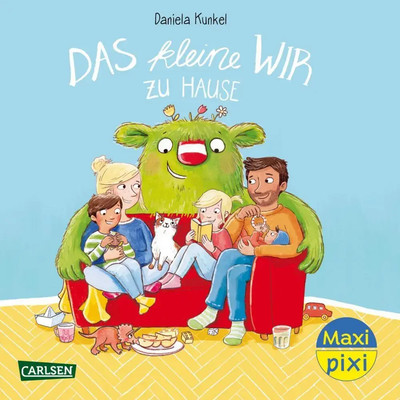 Das kleine WIR zu Hause | Daniela Kunkel | Taschenbuch | 24 S. | Deutsch | 2024