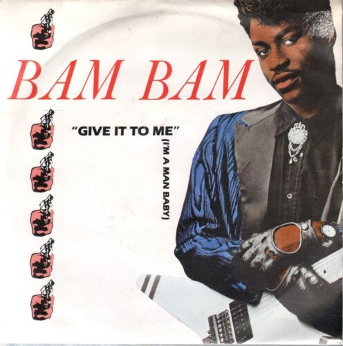 Bam Bam (Late 80's Group) Give It To Me 7" vinyl UK Serious 1988 has sticker - Picture 1 of 2