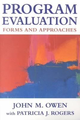 Program Evaluation : Forms and Approaches, Paperback by Owen, John M., Brand ...