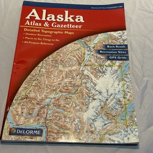 2004 Delorme Alaska Detailed Topographical Road Atlas & Gazetteer GPS Grids