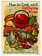 HOW to COOK with CALIFORNIA WINES! Vintage 1950s Wine Advertising Recipe Booklet
