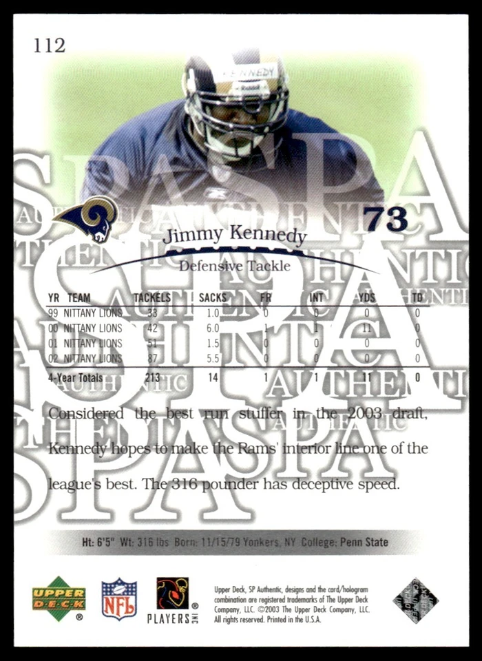 2003 SP Authentic Jimmy Kennedy Rookie 0141/2200 St. Louis Rams #112 R23 - Image 2 of 2