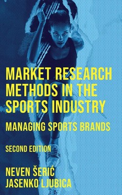 Market Research Methods in the Sports Industry | Managing Sports Brands | Buch