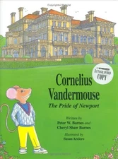 Cornelius Vandermouse: The Pride of..., Barnes, Cheryl 