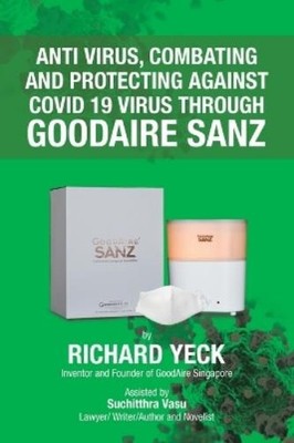 Richard Yeck Anti Virus, Combating and Protecting Against Covid 19 (Taschenbuch)