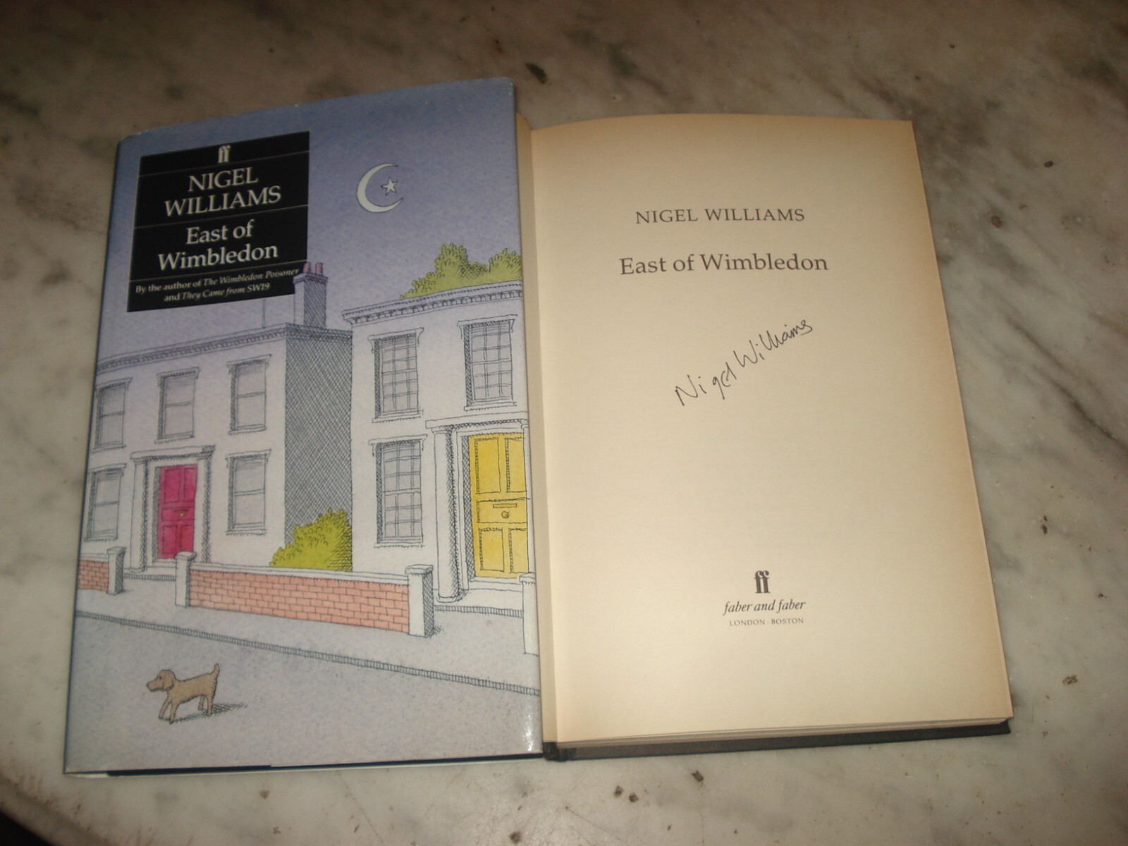 East of Wimbledon By Nigel Williams.SIGNED COPY 1ST EDITION H/B 1993