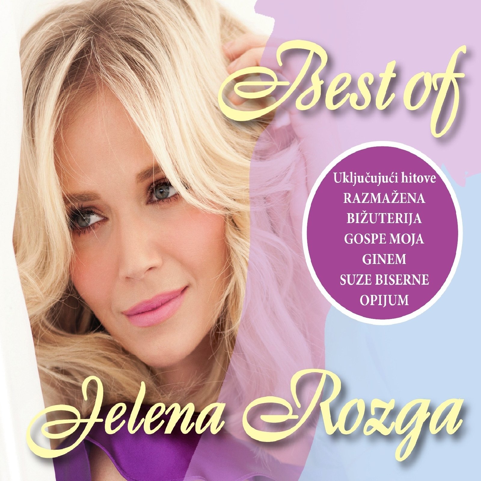 JELENA ROZGA JELENA ROZGA - The Best Of, 2011 (CD)