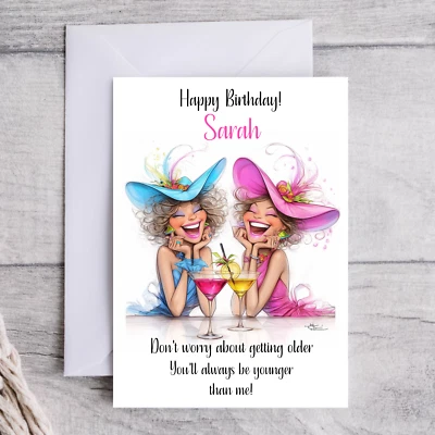 Personalised Funny Sister Friend Birthday Card humorous Female