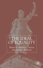 The Ideal of Equality by Clayton, Matthew; Williams, Andrew